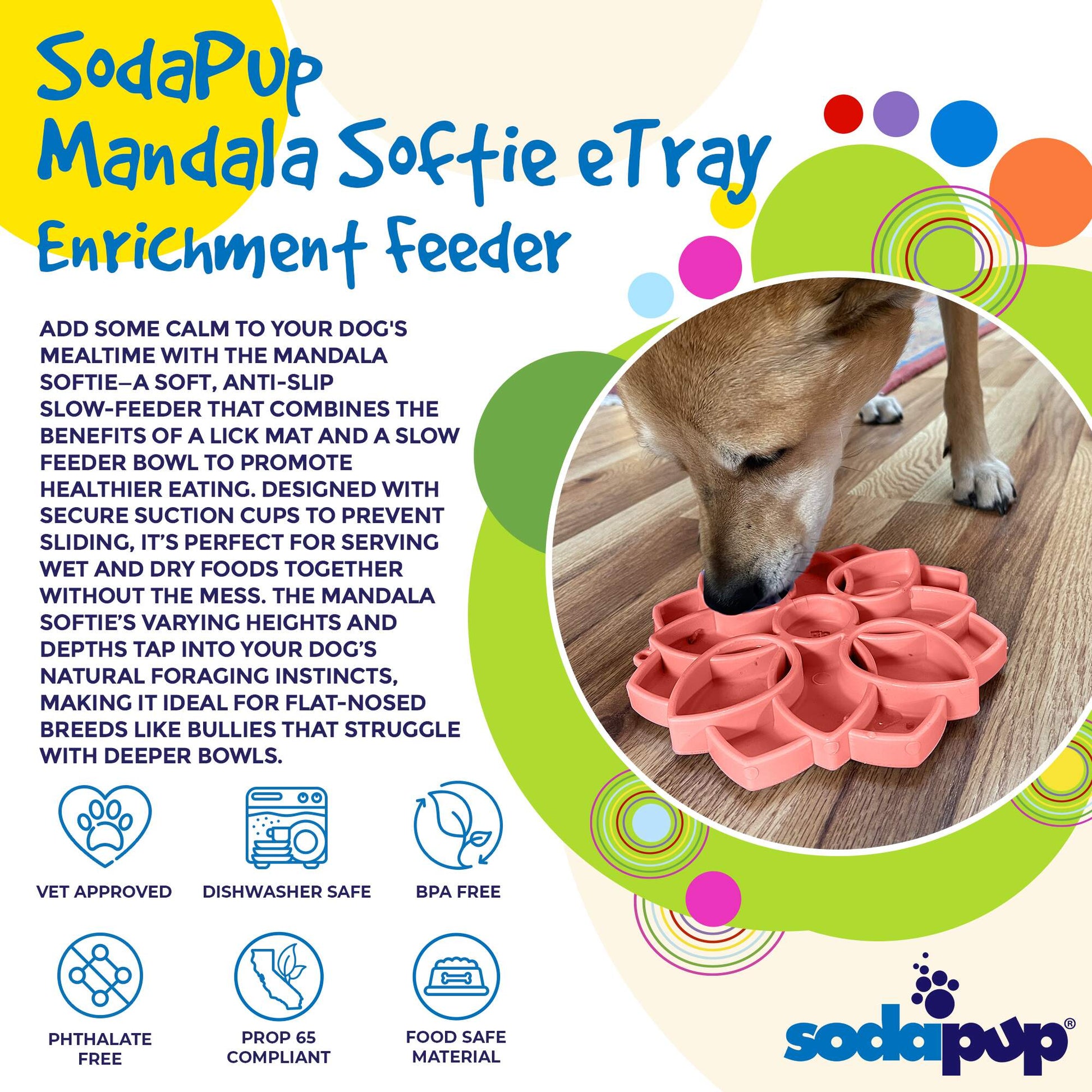 Mandala Softie eTray Shallow Slow Feeder with Suction Cups | USA Made ETRAY SodaPup/True Dogs, LLC