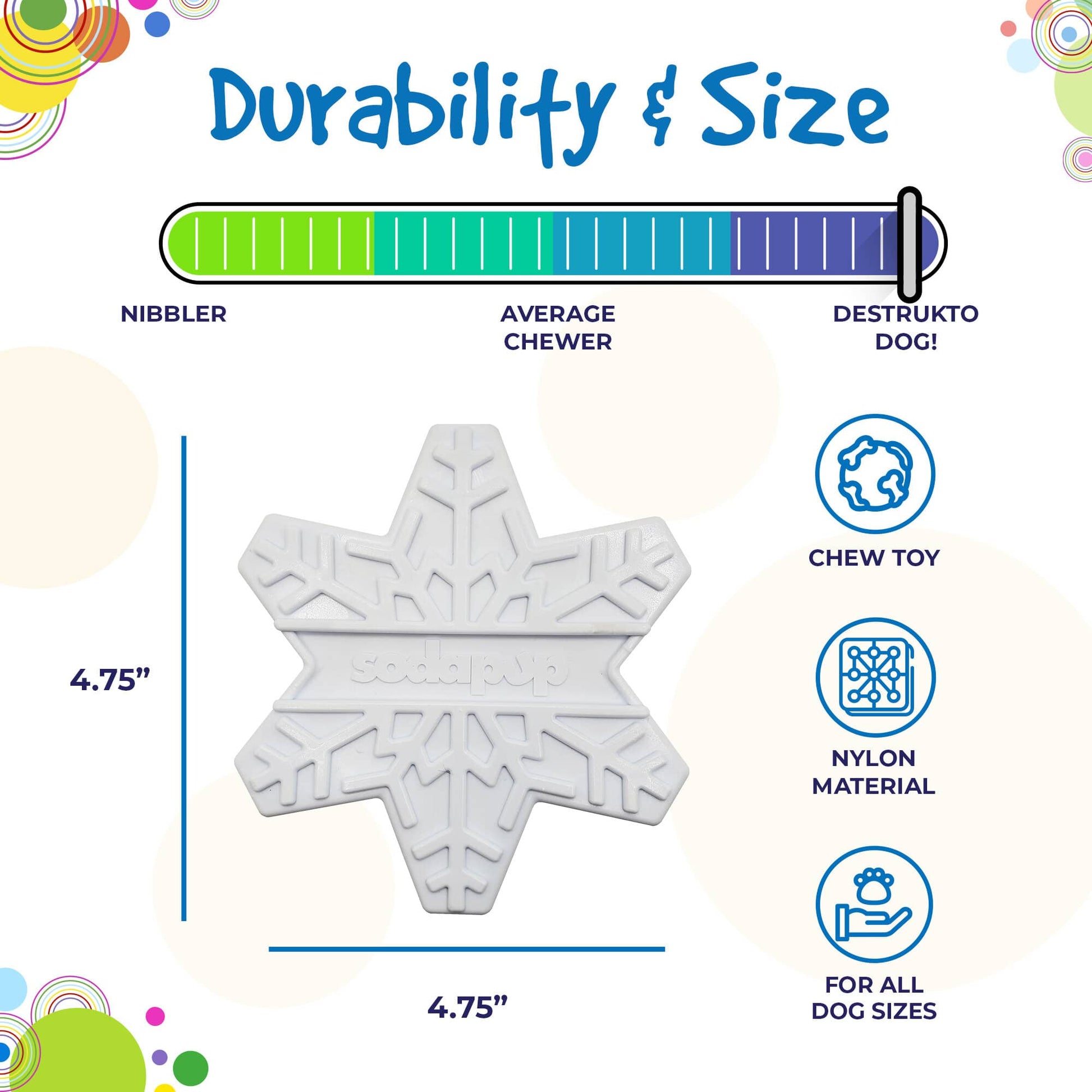 Snowflake Nylon Dog Chew Toy for Aggressive Chewers | USA Made & FDA Compliant Nylon Dog Toys SodaPup/True Dogs, LLC