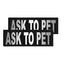 Removable Reflective Patches (Set of 2) "ASK TO PET" Dog Patches Dogline