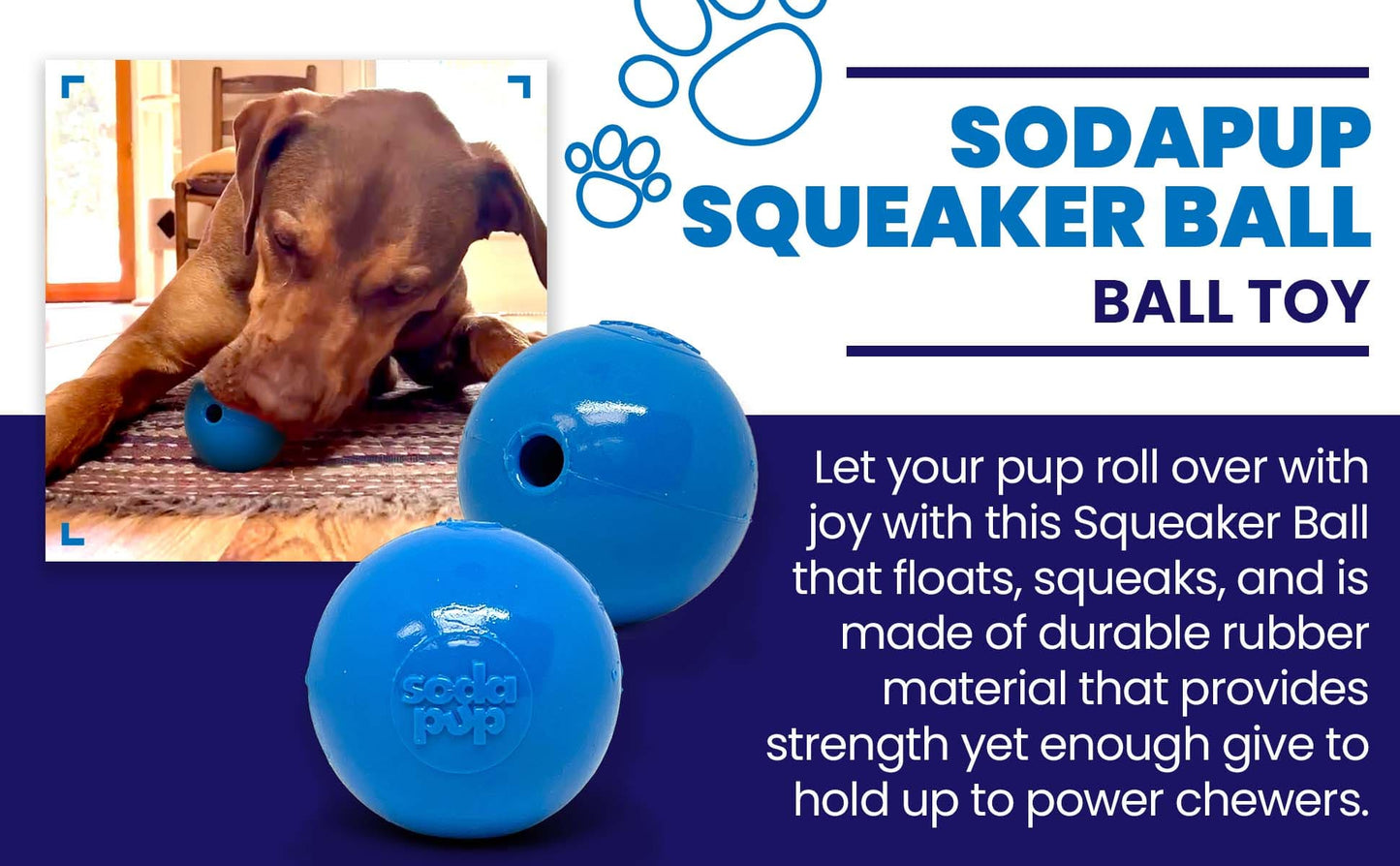 Squeak Ball - Durable Squeaky Dog Toy, Floats, Chew Toy | USA Made Rubber Dog Toys SodaPup/True Dogs, LLC