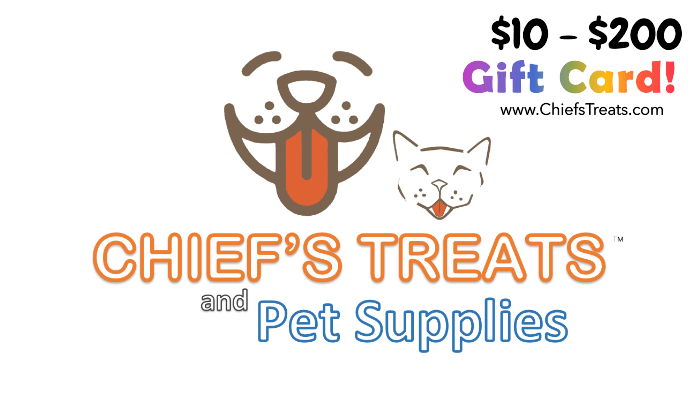 Chief's Treats and Pet Supplies Gift Card