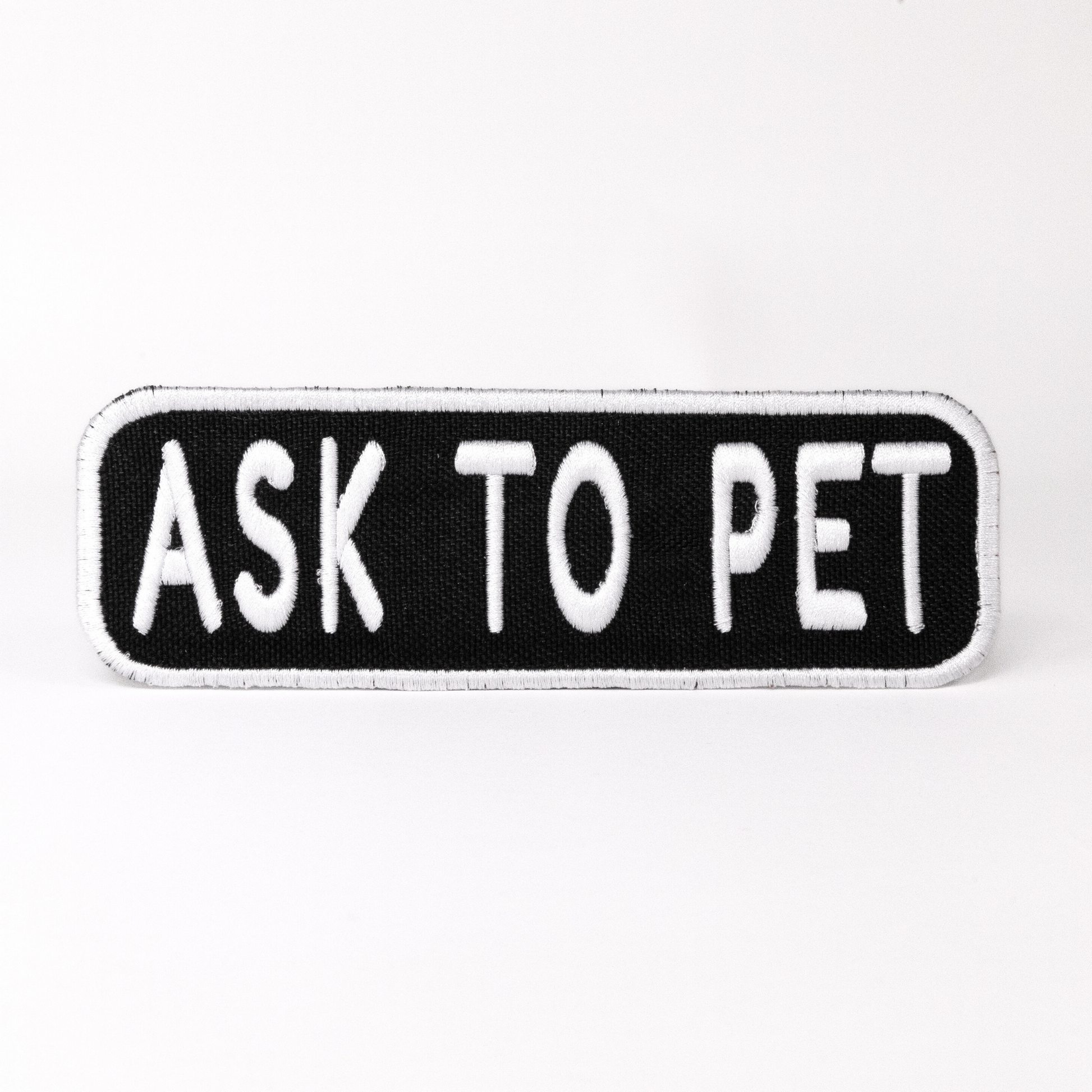 Ask to Pet 2x6 Patch Iron On Black & White Patch K9 Sport Sack